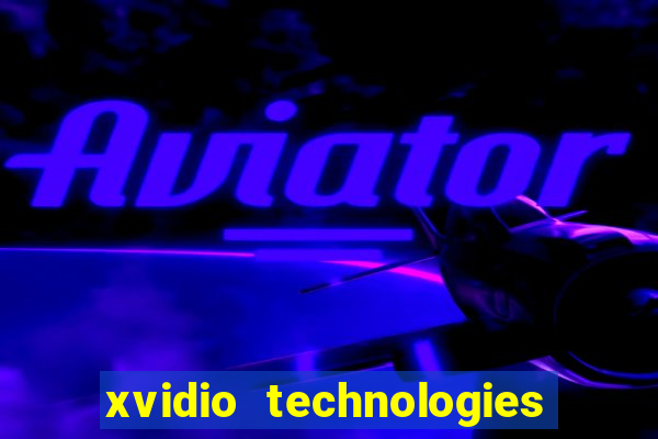 xvidio technologies brasil 202