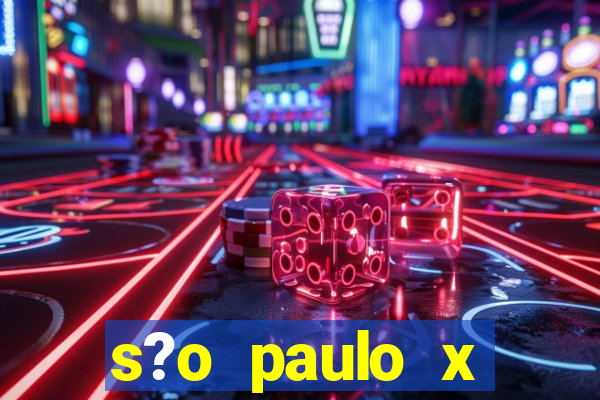 s?o paulo x cruzeiro palpites