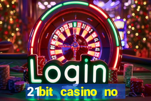 21bit casino no deposit bonus codes 2023