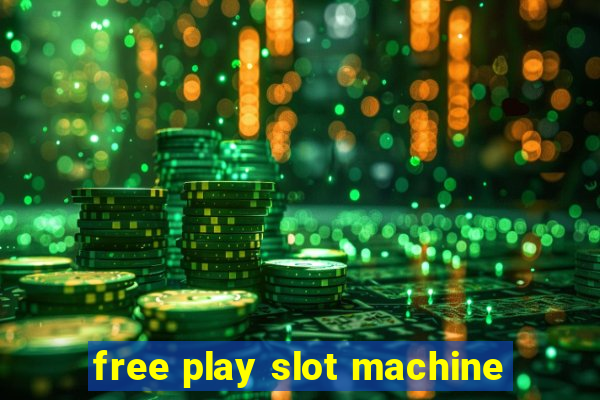 free play slot machine