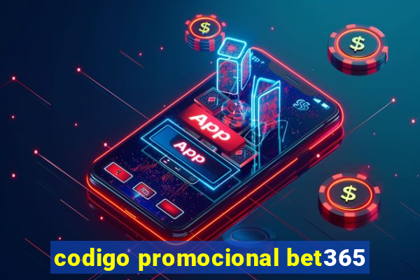 codigo promocional bet365