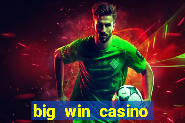 big win casino online gcash