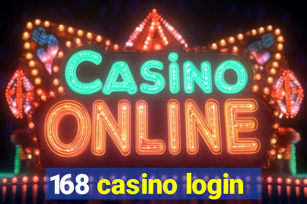 168 casino login