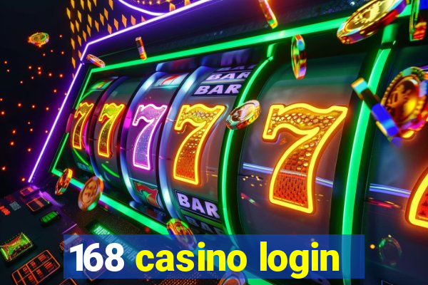 168 casino login