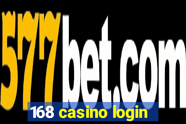 168 casino login