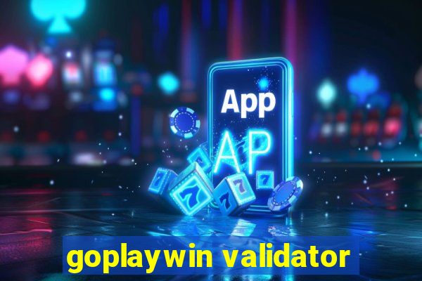 goplaywin validator