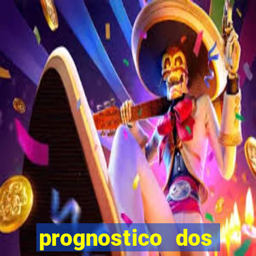 prognostico dos jogos de hoje