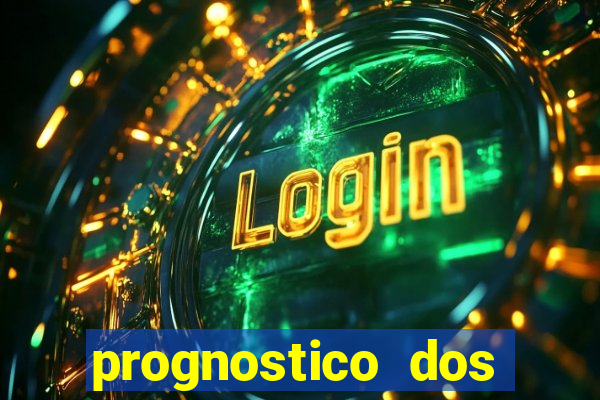 prognostico dos jogos de hoje