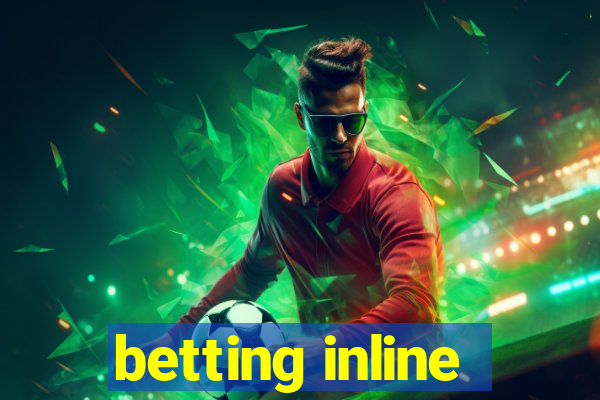 betting inline