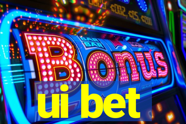 ui bet