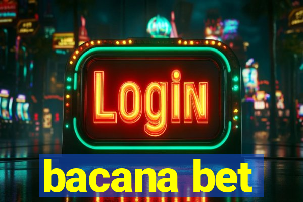 bacana bet