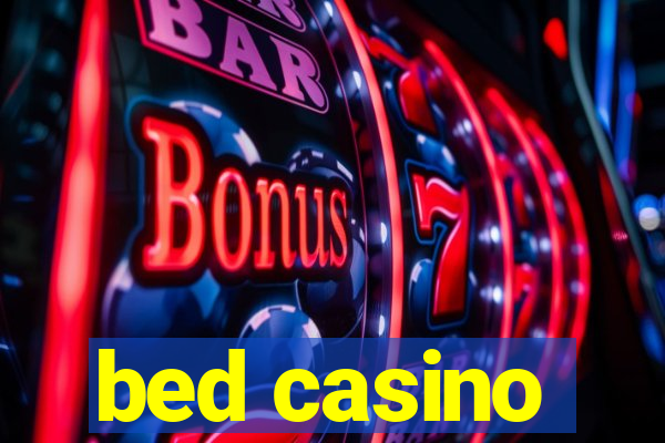 bed casino