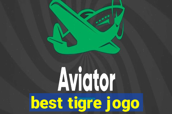 best tigre jogo