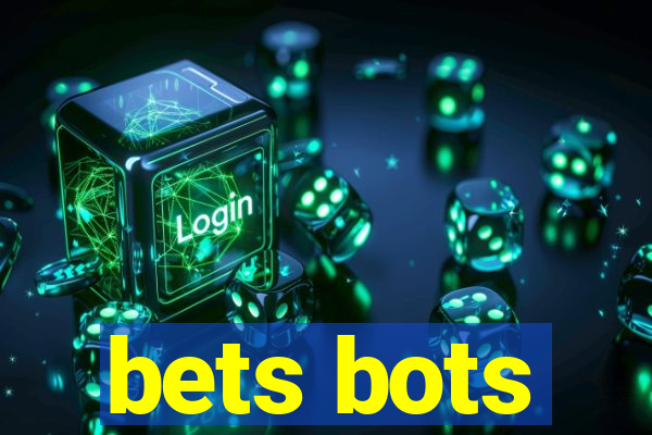 bets bots