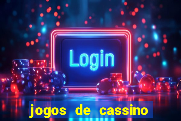 jogos de cassino que dao bonus gratis