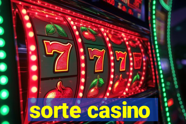 sorte casino