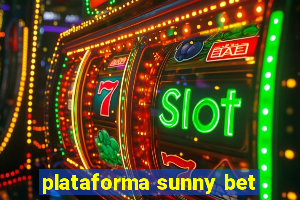 plataforma sunny bet