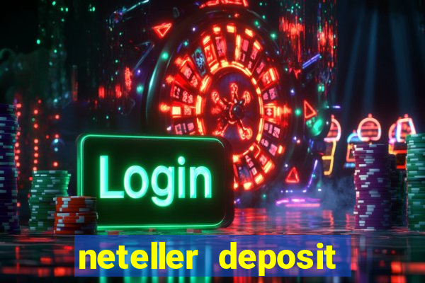 neteller deposit casino australia