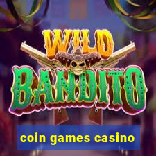 coin games casino