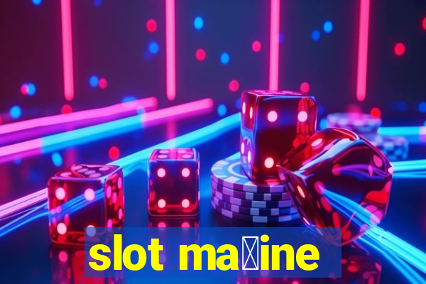 slot ma拧ine