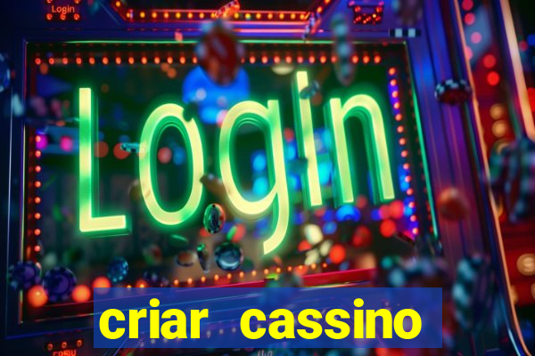 criar cassino online grátis