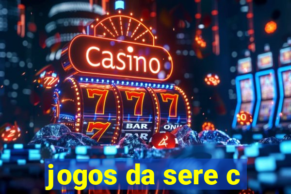 jogos da sere c