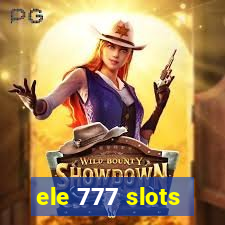 ele 777 slots