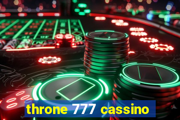 throne 777 cassino