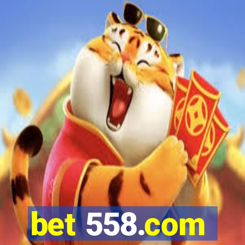 bet 558.com