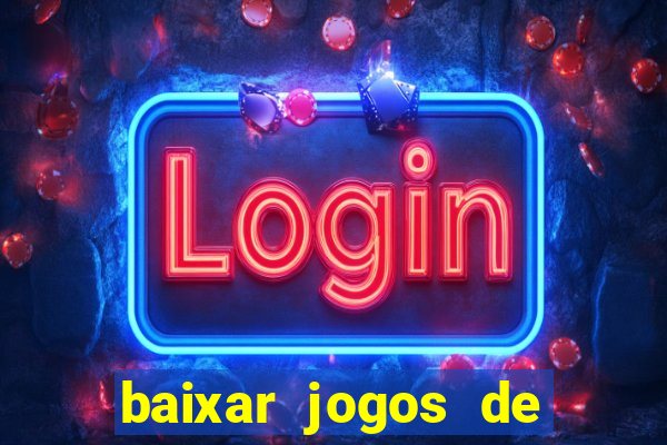 baixar jogos de cassino gratis