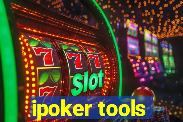 ipoker tools