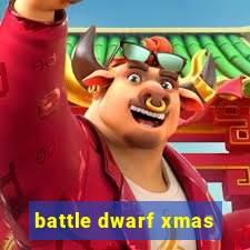 battle dwarf xmas