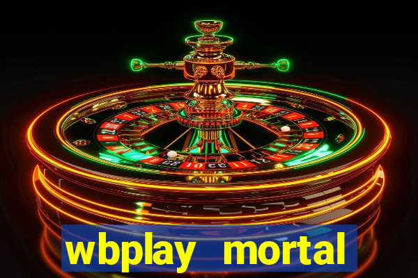 wbplay mortal kombat mobile