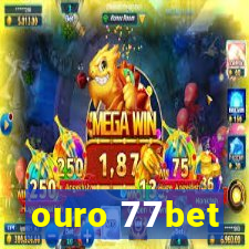 ouro 77bet