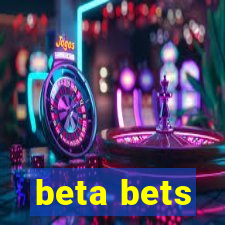 beta bets