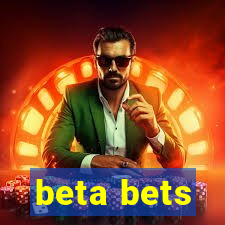 beta bets