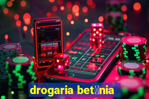 drogaria bet芒nia