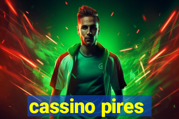 cassino pires