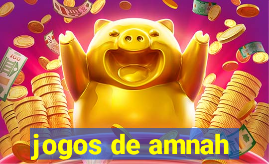 jogos de amnah