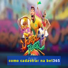 como cadastrar na bet365