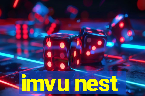 imvu nest