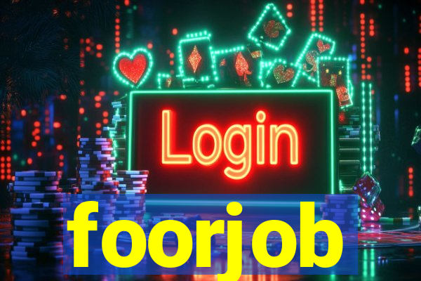 foorjob