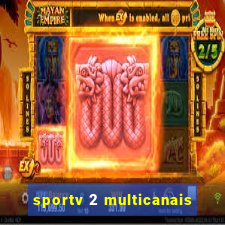 sportv 2 multicanais