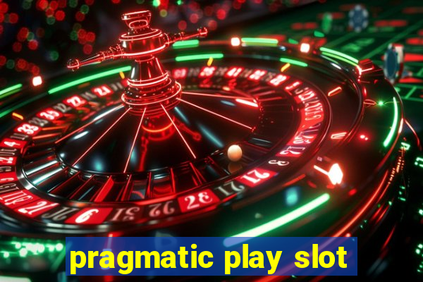 pragmatic play slot