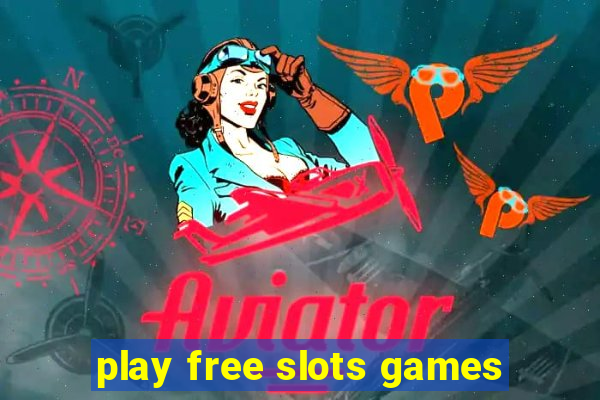 play free slots games