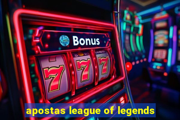 apostas league of legends