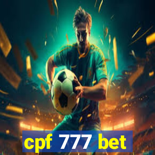 cpf 777 bet