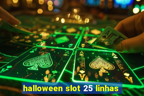 halloween slot 25 linhas