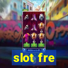 slot fre