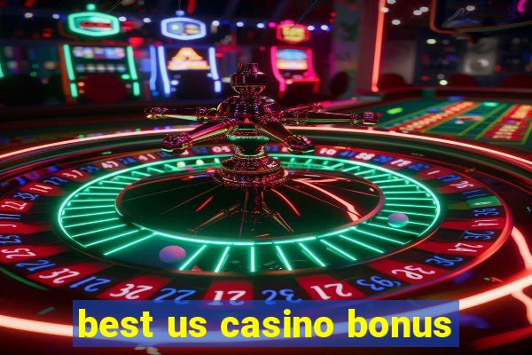 best us casino bonus